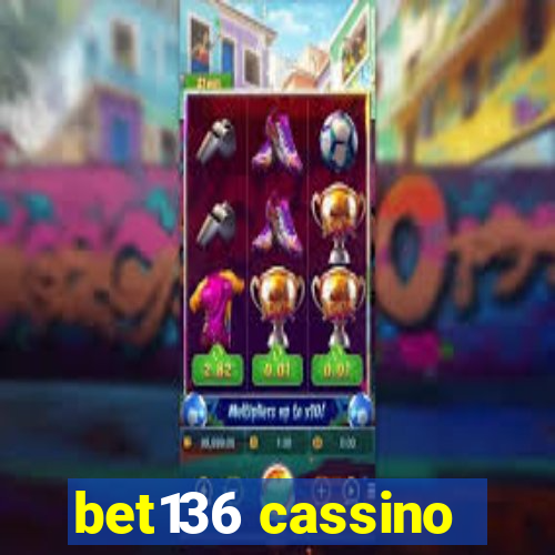 bet136 cassino